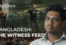 The Witness Feed: The Facebook Live that shook Bangladesh | DigiDocs