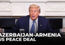 Trump announces peace deal between Azerbaijan and Armenia at White House