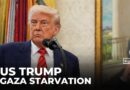 Trump blames Hamas for Gaza starvation, urges surrender