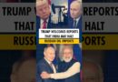 Trump hails India’s reported oil move, but Delhi yet to confirm halt on Russian crude | Modi