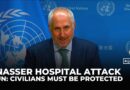 UN decries Israeli attack killing journalists and medics at Gaza’s Nasser Hospital
