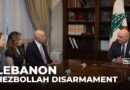 US envoy presses Lebanon and Israel on Hezbollah disarmament plan