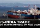 US raises India tariffs to 50 percent over Russian oil purchases