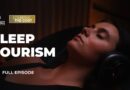 What is sleep tourism and why is it on the rise? | Counting the Cost