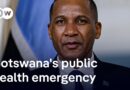 Why Botswana has a public health emergency | DW News