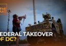 Why did Trump deploy the National Guard in Washington, DC? | The Take