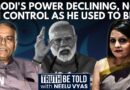 Why Ex-BJP Minister Yashwant Sinha Thinks Modi’s Power Is ‘Declining’ | Neelu Vyas