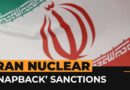 Why France, Germany, and the UK want to reimpose sanctions on Iran | Al Jazeera Newsfeed
