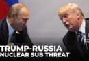 Why is Trump moving nuclear submarines after spat with Medvedev?