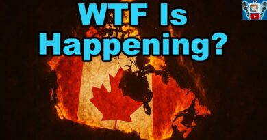 WTF Is Happening In Canada…