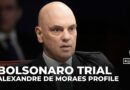 Alexandre de Moraes: Brazil’s Supreme Court judge leading Jair Bolsonaro trial