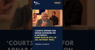 “Courts Opened for Arnab on a Saturday, Umar Khalid Still in Jail”: Rajdeep Sardesai | The Quint