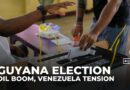 Guyana votes in elections amid oil boom debate and Venezuela tensions