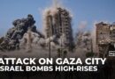 Israel’s campaign of destruction against Gaza City’s residential buildings