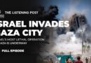 Israel’s most lethal operation in Gaza is under way | The Listening Post