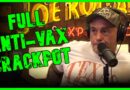 Joe Rogan Goes FULL ANTI-VAXX CRACKPOT | The Kyle Kulinski Show