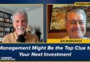 Management Might Be the Top Clue to Your Next Investment