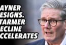 Rayner RESIGNS. Starmer decline accelerates