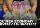 Severe cash shortage cripples Guinea’s economy, trade, and daily life