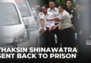 Thai court says ex-premier Thaksin Shinawatra must serve year in prison
