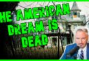 THE AMERICAN DREAM IS DEAD | The Kyle Kulinski Show