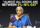 ‘There Shall Be Only 2 GST Slabs’: FM Nirmala Sitharaman Speaks On GST Reforms, Rate Rationalization
