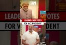 WATCH | Leaders including PM Modi, LoP Rahul Gandhi cast their votes in Vice Presidential polls