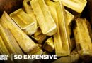 Why Gold Is More Expensive Than Ever