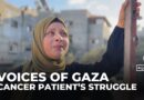 Breast cancer patient in Gaza pleads for evacuation as Israeli blockade halts treatment