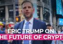 Eric Trump’s Vision to Put the U.S. on the Blockchain Map