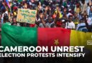 Four killed in Cameroon as protests intensify ahead of presidential results