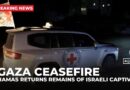 Hamas hands over remains of two Israeli captives to the Red Cross amid shaky ceasefire