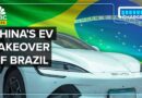 How Chinese EVs Won Brazil — And Left U.S. Automakers Behind