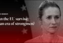 Kaja Kallas: can the European Union survive in an era of strongmen?