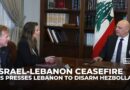 Lebanon’s Aoun calls for end to Israeli attacks in meeting with US envoy