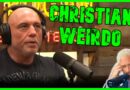 MAGA Meat-Rider Joe Rogan Goes Full Christian Weirdo | The Kyle Kulinski Show