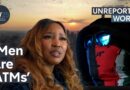 Rich Men Only: Dating in South Africa’s Sex War | Unreported World