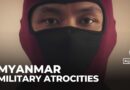 Al Jazeera investigation uncovered brutal tactics used by Myanmar’s junta against dissidents