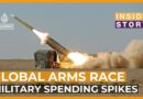 Are we in the middle of an escalating global arms race? | Inside Story