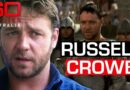 Before the Oscar: Russell Crowe’s Most Candid Interview | 60 Minutes Australia