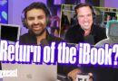 Bring back the iBook, you cowards | The Vergecast
