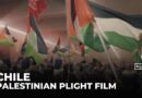 Chilean cinema: Local filmmakers produces film on Palestine
