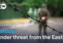 Danger in the Baltics: The threat from Russia | DW Reporter