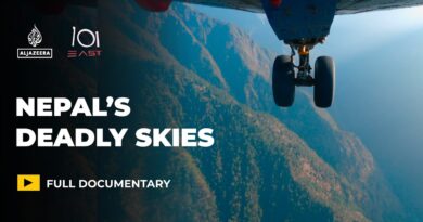 Deadly skies: Why Nepal is one of the most dangerous places to fly | 101 East Documentary