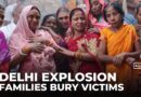 Delhi car explosion: Families bury victims, demand answers
