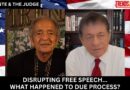 DISRUPTING FREE SPEECH… WHAT HAPPENED TO DUE PROCESS?