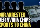 DOJ Charges 4 For Allegedly Exporting High-end Nvidia Chips to China | China in Focus
