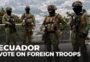Ecuador to vote on foreign military presence to combat drug trafficking, violence