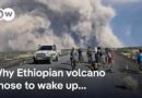 Ethiopian volcano erupts for first time in 12,000 years, sending ash cloud to Delhi | DW News
