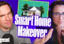 Extreme smart home makeover | The Vergecast